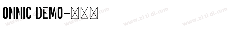 ONNIC DEMO字体转换